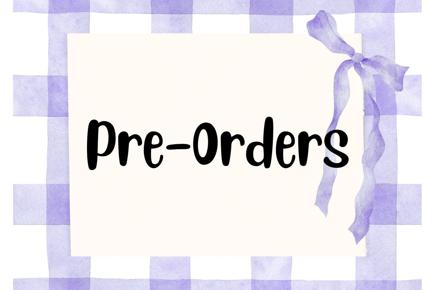 Pre-Orders